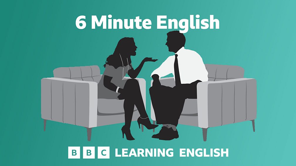 Impara o migliora il tuo inglese con il podcast 6 Minute English di BBC Learning English